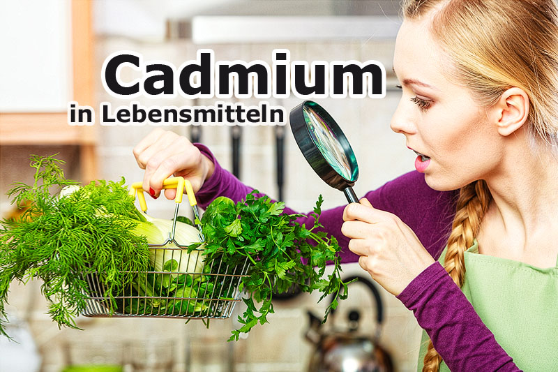 Cadmium in Lebensmitteln
