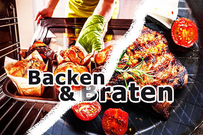 Backen & Braten - Tipps & Tricks