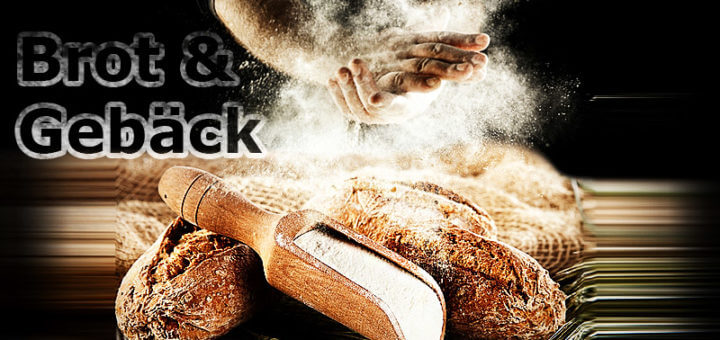 Brot & Gebäck: kleines Wissens-ABC