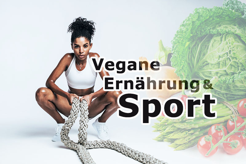 Vegane Ernährung und Sport: passt zusammen