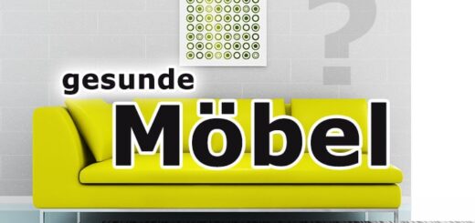 Gesunde Möbel - worauf zu achten ist