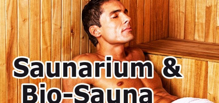 Saunarium und Bio-Sauna - die heilende Wirkung sanfter Temperaturen