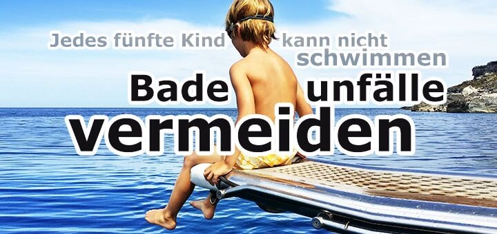 Badeunfälle vermeiden - viele Kinder können nicht schwimmen