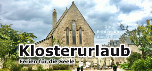 Klosterurlaub: Entspannung durch Entschleunigung