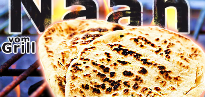 Naan Brot vom Grill