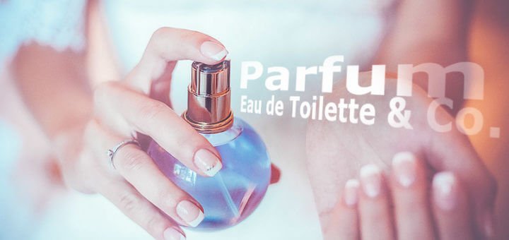 Betörende Düfte - Parfum, Eau de Toilette & Co.