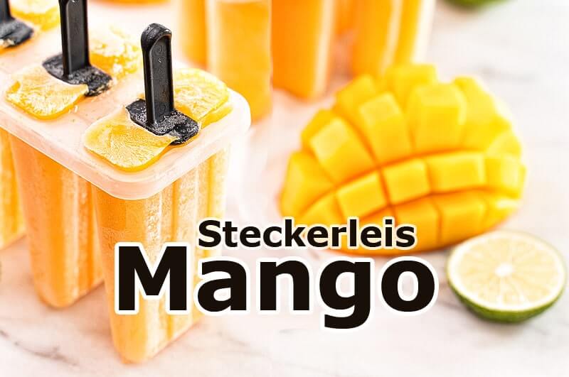 Mango Steckerleis selbstgemacht | Rezept