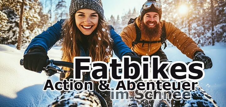 Winterspaß auf zwei Rädern: Warum Fatbikes im Schnee begeistern