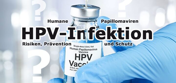 Alles über HPV: Symptome, Folgen und moderne Behandlungsmöglichkeiten