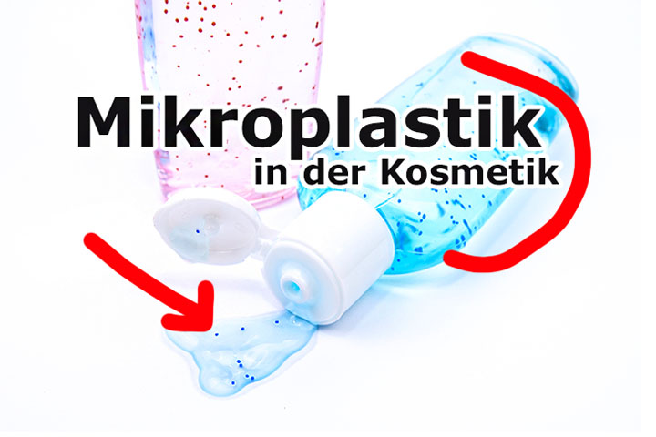 Mikroplastik in der Kosmetik: Unsichtbar aber folgenschwer