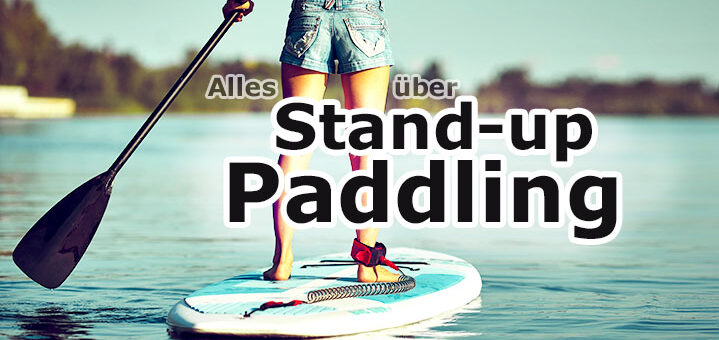 SUP Stand-up-Paddling Guide